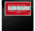 Club Bizarre  Part 2